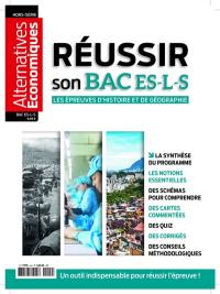 Alternatives économiques, hors-série. Réussir son bac ES, L, S : les épreuves d'histoire et de géographie