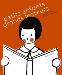 Petits enfants, grands lecteurs