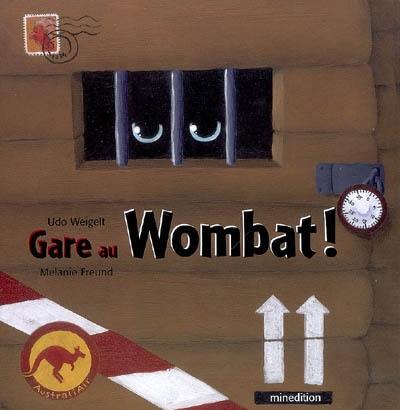 Gare au wombat !