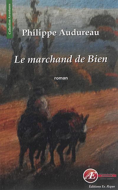 Le marchand de bien