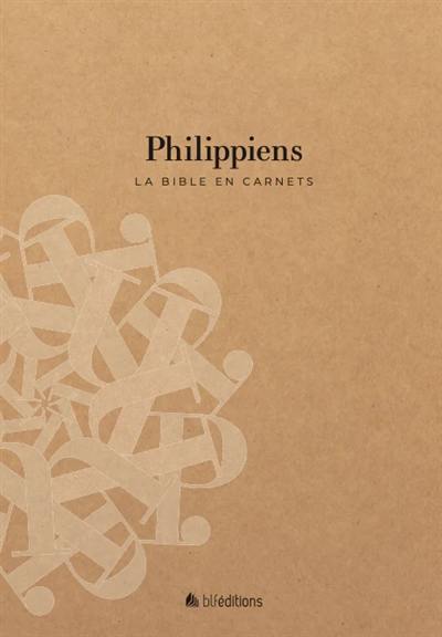 La Bible en carnets. Vol. 11. Philippiens