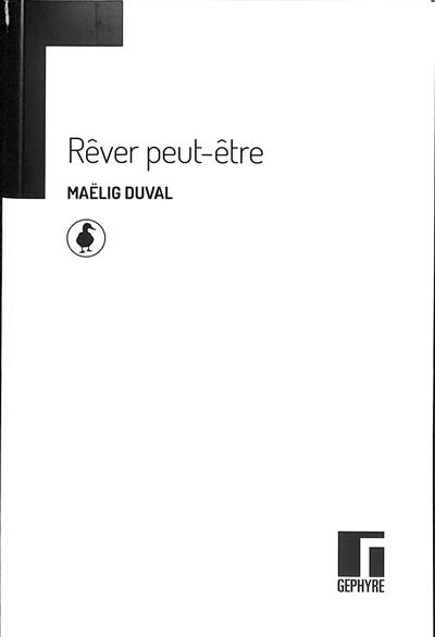 Rêver peut-être