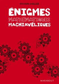 Enigmes mathématiques machiavéliques