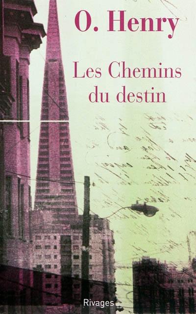 Les chemins du destin