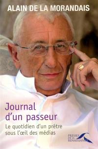 Journal d'un passeur : le quotidien d'un prêtre sous l'oeil des médias