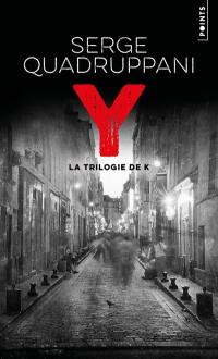 La trilogie de K. Y