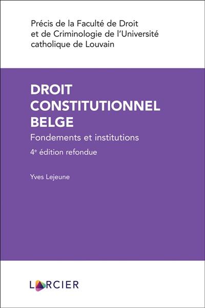 Droit constitutionnel belge : fondements et institutions