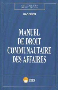 Manuel de droit communautaire des affaires