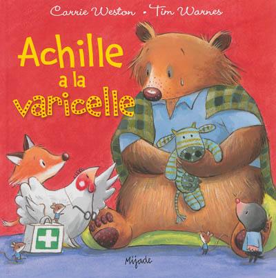 Achille a la varicelle