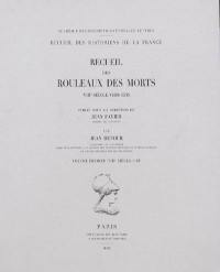 Recueil des rouleaux des morts : VIIIe siècle-vers 1536. Vol. 1. VIIIe siècle-1180