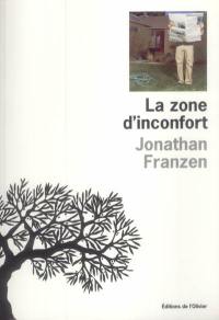 La zone d'inconfort : une histoire personnelle