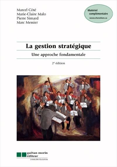 La gestion stratégique : approche fondamentale