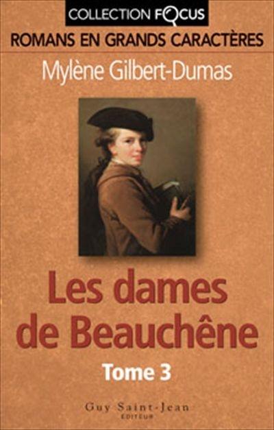 Les dames de Beauchêne 3