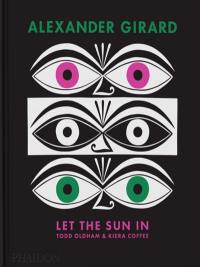 Alexander Girard : let the Sun in