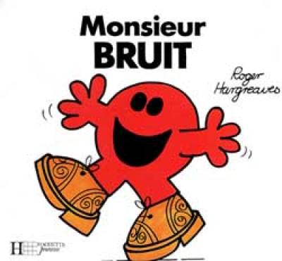 Monsieur Bruit