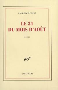 Le 31 du mois d'août