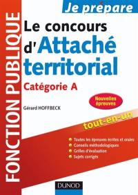 Le concours d'attaché territorial : catégorie A : fonction publique