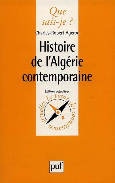 Histoire de l'Algérie contemporaine : 1830-1968