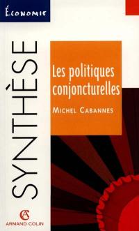 Les politiques conjoncturelles