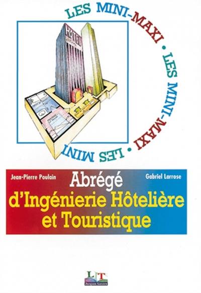 Abrégé d'ingénierie hôtelière et touristique