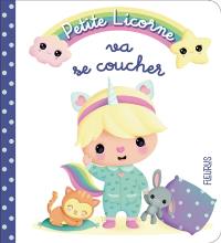 Petite licorne. Vol. 1. Petite licorne va se coucher