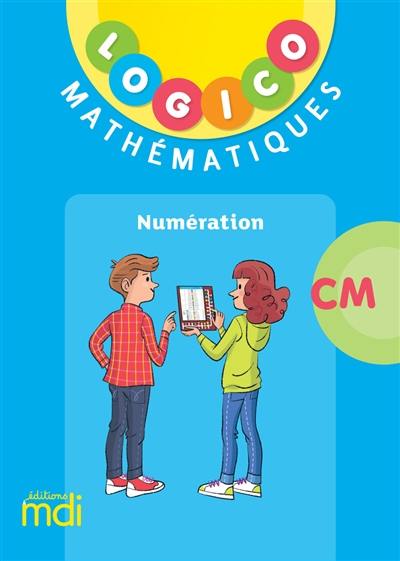 Logico mathématiques CM : numération