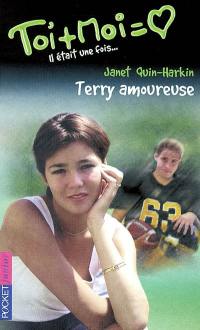 Il était une fois. Vol. 2. Terry amoureuse