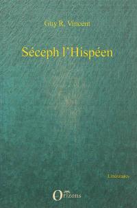 Séceph l'Hispéen