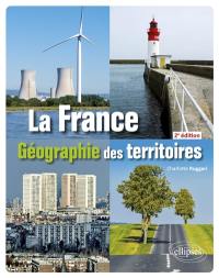 La France : géographie des territoires