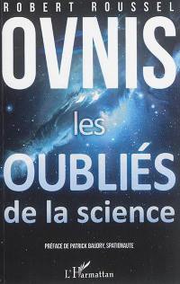 Ovnis, les oubliés de la science