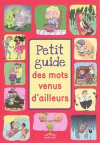 Petit guide des mots venus d'ailleurs