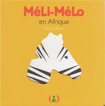 Méli-Mélo en Afrique