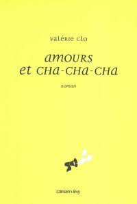 Amours et cha-cha-cha