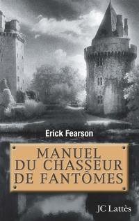 Manuel du chasseur de fantômes