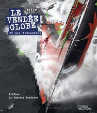 Le Vendée Globe : 35 ans aventure