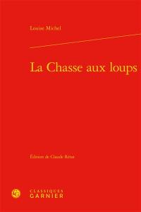 La chasse aux loups