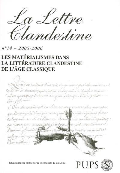 Lettre clandestine (La), n° 14. Les matérialismes dans la littérature clandestine à l'âge classique