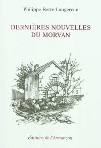 Dernières nouvelles du Morvan