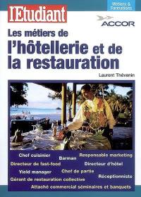 Les métiers de l'hôtellerie et de la restauration