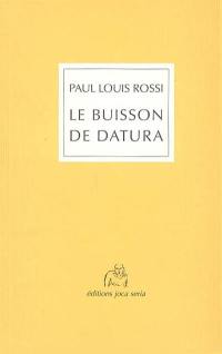 Le buisson de Datura : récits