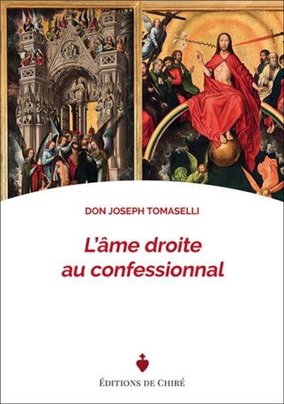 L'âme droite au confessionnal