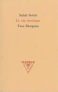 Le vin mystique. Al-Khamriya