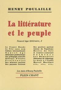 Nouvel âge littéraire. Vol. 2. La littérature et le peuple