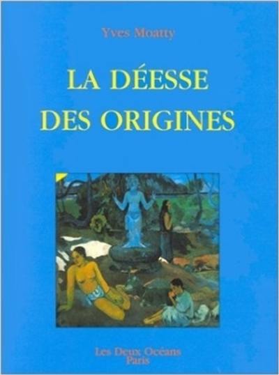 La déesse des origines