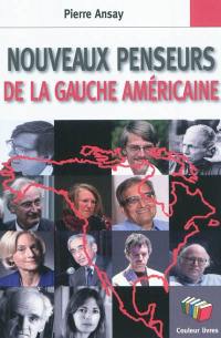 Nouveaux penseurs de la gauche américaine