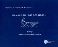 Dans le sillage des mots... : Evoq : logiciel de cartographie cognitive