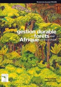 La gestion durable des forêts denses d'Afrique centrale et occidentale : un panorama du projet FORAFRI