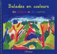 Balades en couleurs : des enfants et des maîtres