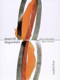 Marcel Dupertuis : ligne continue