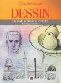 Les bases du dessin : un guide pratique et complet